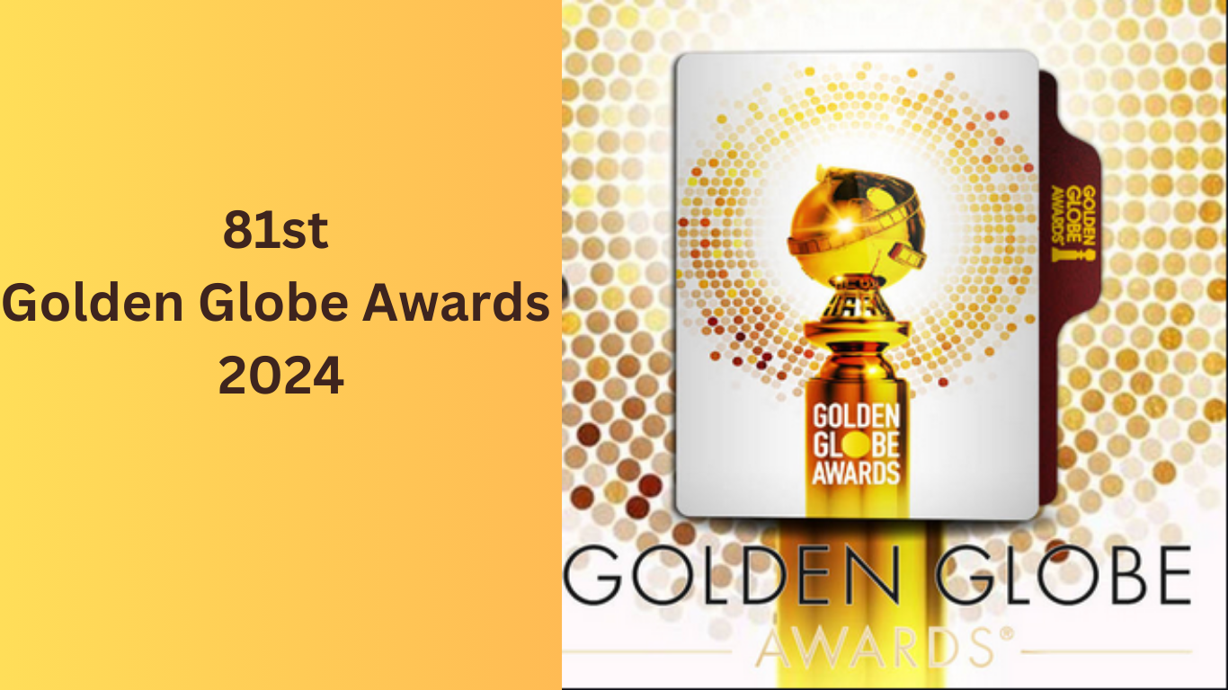 81st Golden Globe Awards 2024